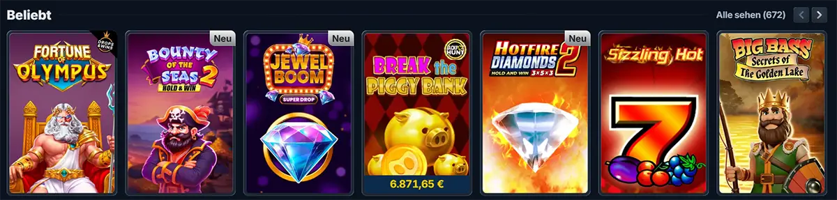 German casino lobby row titled “Beliebt” showing slot tiles for Fortune of Olympus, Bounty of the Seas 2 (Neu), Jewel Boom (Neu), Break the Piggy Bank with a €6,871.65 jackpot, Hotfire Diamonds 2 (Neu), Sizzling Hot, and Big Bass Secrets of the Golden Lake, with an “Alle sehen (672)” link.